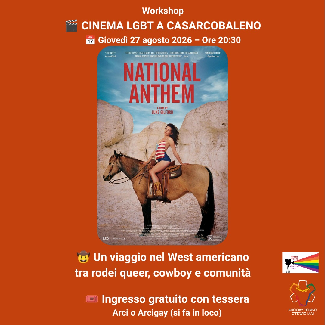 Workshop LGBT Cinema in Turin: screening of ‘National Anthem’ with Gruppo Cinema Arcigay